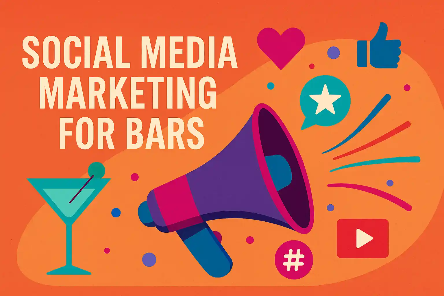 Colorful illustration showing a megaphone, cocktail glass, and icons representing social media marketing for bars.