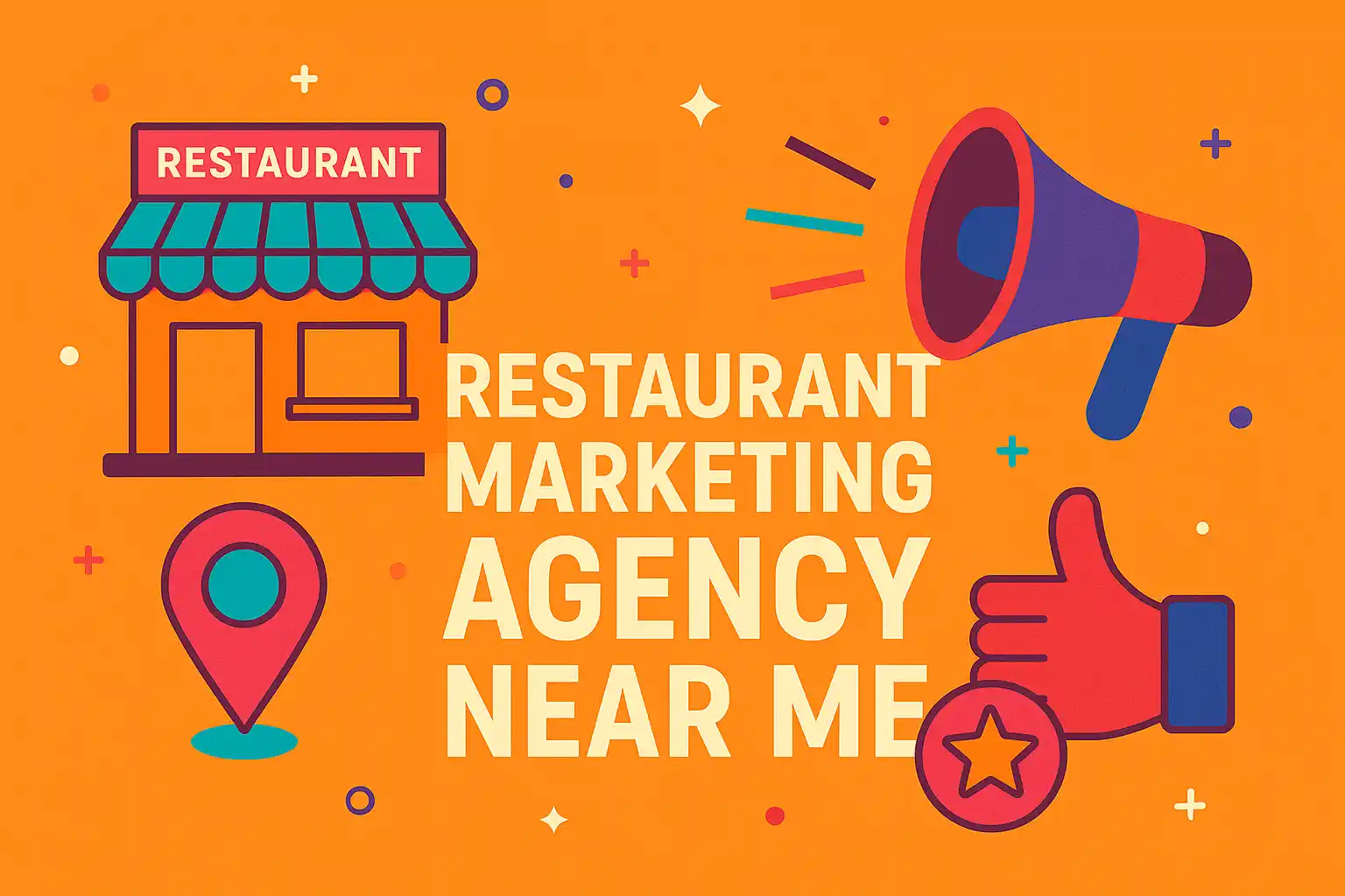 Colorful flat-design banner showing a restaurant storefront, megaphone, and icons promoting a restaurant marketing agency near me.